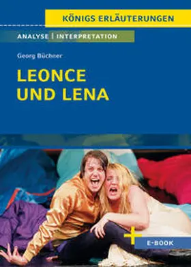 Büchner |  Leonce und Lena von Georg Büchner - Textanalyse und Interpretation | eBook | Sack Fachmedien