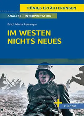 Remarque |  Im Westen nichts Neues von Erich Maria Remarque - Textanalyse und Interpretation | eBook | Sack Fachmedien