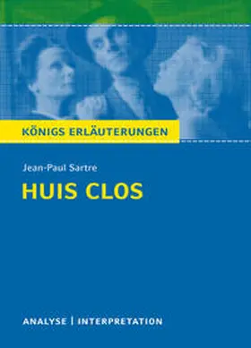 Sartre / Lowsky |  Huis clos (Geschlossene Gesellschaft) von Jean-Paul Sartre. | eBook | Sack Fachmedien