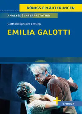 Lessing |  Emilia Galotti von Gotthold Ephraim Lessing - Textanalyse und Interpretation | eBook | Sack Fachmedien
