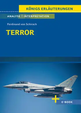 Schirach |  Terror von Ferdinand von Schirach - Textanalyse und Interpretation | eBook | Sack Fachmedien