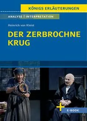 Kleist |  Der zerbrochne Krug von Heinrich von Kleist. - Textanalyse und Interpretation (incl. Variant) | eBook | Sack Fachmedien