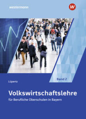 Lüpertz | Volkswirtschaftsl. 2 SB BOS  BY | Buch | 978-3-8045-3368-4 | sack.de