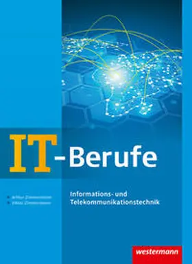 Zimmermann |  IT-Berufe. Informations- und Telekommunikationstechnik. Schulbuch | Buch |  Sack Fachmedien