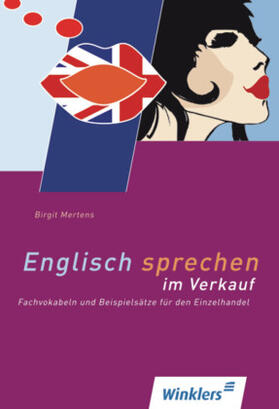Mertens |  Englisch sprechen im Verkauf | Buch |  Sack Fachmedien