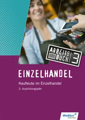 Jockel / Kiepe / Villmow |  Einzelhandel - Verkäufer. 3. Ausbildungsjahr: Arbeitsbuch | Buch |  Sack Fachmedien