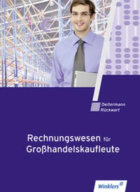 Deitermann / Flader / Rückwart |  Rechnungswesen für Großhandelskaufleute | Buch |  Sack Fachmedien