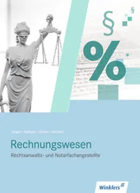 Rennert / Langer / Ohlsen |  Rechnungswesen für Rechtsanwalts- und Notarfachangestellte. Schülerband | Buch |  Sack Fachmedien