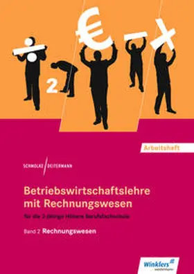 Deitermann / Rückwart |  Betriebswirtschaftslehre mit Rechnungswesen 2. Für die Höhere Berufsfachschule. Arbeitsheft | Buch |  Sack Fachmedien