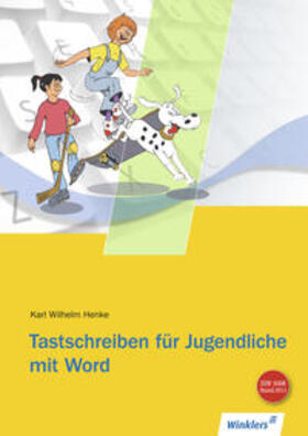 Henke | Tastschreiben für Jugendliche mit WORD/SB | Buch | 978-3-8045-7314-7 | sack.de