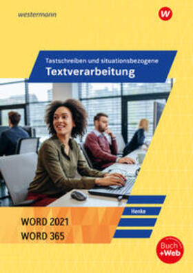 Henke | Tastschreiben und situationsbezogene Textverarbeitung mit WORD 2022. Schülerband | Medienkombination | 978-3-8045-7397-0 | sack.de