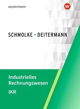 Flader / Deitermann / Rückwart |  Industrielles Rechnungswesen - IKR | Buch |  Sack Fachmedien