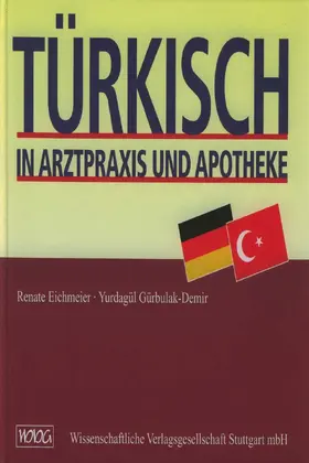 Eichmeier / Gürbulak-Demir |  Türkisch in Arztpraxis und Apotheke | Buch |  Sack Fachmedien