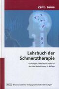 Zenz / Jurna |  Lehrbuch der Schmerztherapie | Buch |  Sack Fachmedien