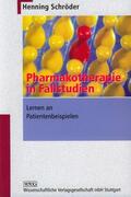Schröder |  Pharmakotherapie in Fallstudien | Buch |  Sack Fachmedien