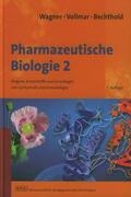 Wagner / Vollmar / Bechthold |  Pharmazeutische Biologie 2 | Buch |  Sack Fachmedien