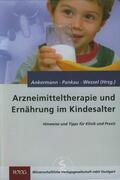 Ankermann / Pankau / Wessel |  Arzneimitteltherapie und Ernährung im Kindesalter | Buch |  Sack Fachmedien