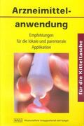 Krauß / Unterreitmeier / Renz |  Arzneimittelanwendung für die Kitteltasche | Buch |  Sack Fachmedien
