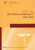Meyer |  Die Schelenz-Stiftung IV 1989-2003 | Buch |  Sack Fachmedien