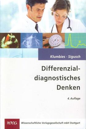 Klumbies / Sigusch | Differentialdiagnostisches Denken | Buch | 978-3-8047-2221-7 | sack.de