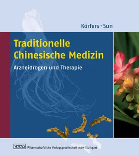 Körfers / Sun |  Traditionelle Chinesische Medizin | Buch |  Sack Fachmedien