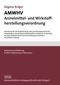 Krüger |  AMWHV Arzneimittel- und Wirkstoffherstellungsverordnung | Buch |  Sack Fachmedien