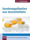 Flock / Eck / Zerres |  Flock, M: Sondenapplikation von Arzneimitteln/Kitteltasche | Buch |  Sack Fachmedien