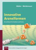 Weidenauer / Mäder |  Innovative Arzneiformen | Buch |  Sack Fachmedien