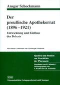 Schockmann |  Der preußische Apothekerrat (1896-1921) | Buch |  Sack Fachmedien