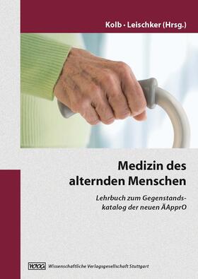Kolb / Leischker |  Medizin des alternden Menschen | eBook | Sack Fachmedien