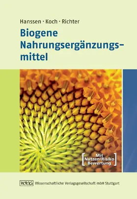 Hanssen / Richter / Koch |  Biogene Nahrungsergänzungsmittel | eBook | Sack Fachmedien