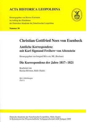 Müller | Christian Gottfried Nees von Esenbeck. Amtliche Korrespondenz mit Karl Sigmund Freiherr von Altenstein | Buch | 978-3-8047-2689-5 | sack.de
