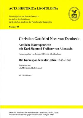 Müller | Christian Gottfried Nees von Esenbeck. Amtliche Korrespondenz mit Karl Sigmund Freiherr von Altenstein | Buch | 978-3-8047-2690-1 | sack.de