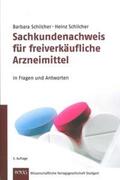 Schilcher |  Sachkundenachweis für freiverkäufliche Arzneimittel in Fragen und Antworten | Buch |  Sack Fachmedien
