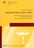 Lauterbach / Friedrich / Müller-Jahncke |  Friedrich Witte (1829-1893) | Buch |  Sack Fachmedien