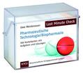 Weidenauer |  Last Minute Check - Pharmazeutische Technologie/Biopharmazie | Buch |  Sack Fachmedien