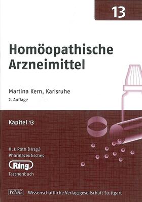 Kern | Pharmazeut. Ringtaschenbuch Bd. 13 Homöopathische Arzneimittel | Buch | 978-3-8047-2927-8 | sack.de