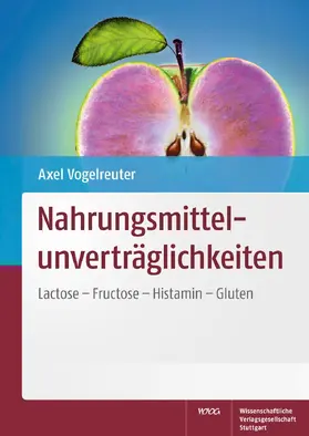 Vogelreuter | Nahrungsmittelunverträglichkeiten | Buch | 978-3-8047-2938-4 | www.sack.de