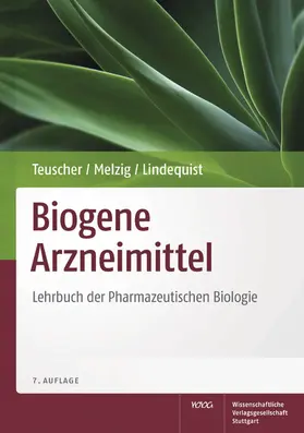 Lindequist / Teuscher / Melzig |  Biogene Arzneimittel | eBook | Sack Fachmedien