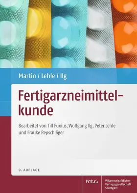 Martin / Lehle |  Fertigarzneimittelkunde | Buch |  Sack Fachmedien