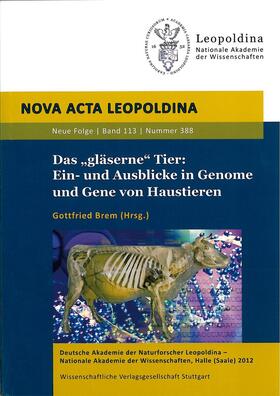 Brem | Das 'gläserne' Tier: Ein- und Ausblicke in Genome und Gene von Haustieren | Buch | 978-3-8047-3028-1 | sack.de