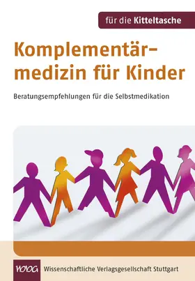 Emde / Glöckler / Haverland |  Komplementärmedizin für Kinder | Buch |  Sack Fachmedien