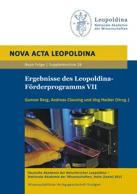 Berg / Clausing / Hacker |  Ergebnisse des Leopoldina-Förderprogramms VII | Buch |  Sack Fachmedien