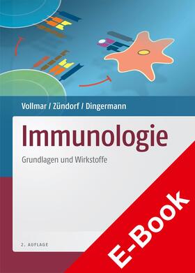 Vollmar / Zündorf / Dingermann | Immunologie | E-Book | sack.de