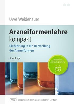 Weidenauer | Arzneiformenlehre kompakt | Medienkombination | 978-3-8047-3187-5 | sack.de