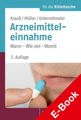 Krauß / Müller / Unterreitmeier | Arzneimitteleinnahme für die Kitteltasche | E-Book | sack.de