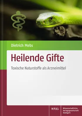 Mebs |  Heilende Gifte | eBook | Sack Fachmedien