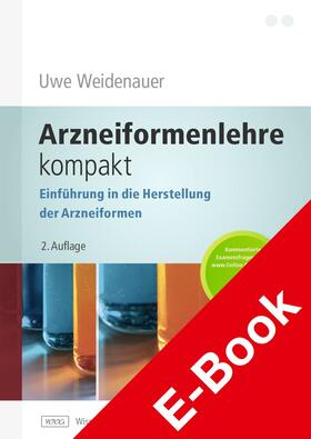 Weidenauer | Arzneiformenlehre kompakt | E-Book | sack.de