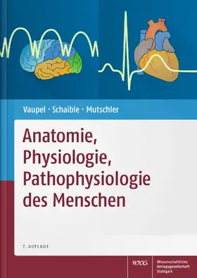 Vaupel / Schaible / Mutschler |  Anatomie, Physiologie, Pathophysiologie des Menschen | eBook | Sack Fachmedien
