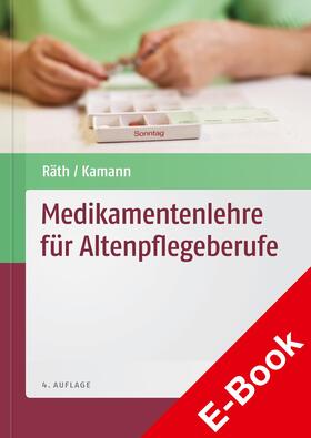 Räth | Medikamentenlehre für Altenpflegeberufe | E-Book | sack.de